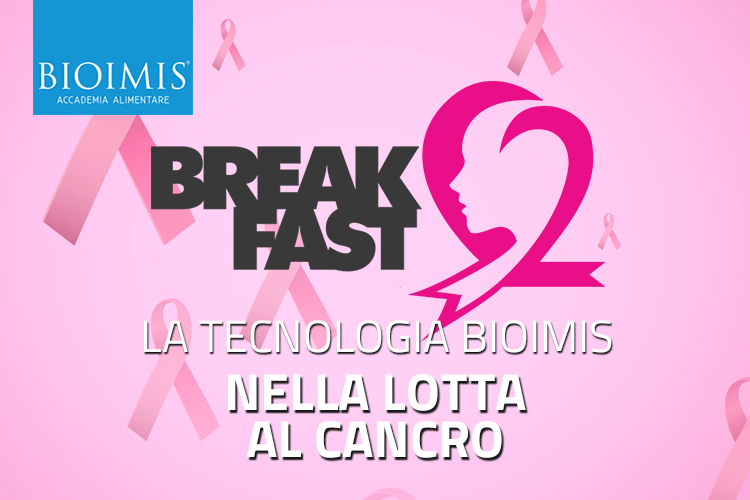 breakfast2, breackfast2, alimentazione e cancro, cibi per guarire dal cancro, bioimis lotta al cancro, alimentazione e tumori, alimentazione lotta a tumori